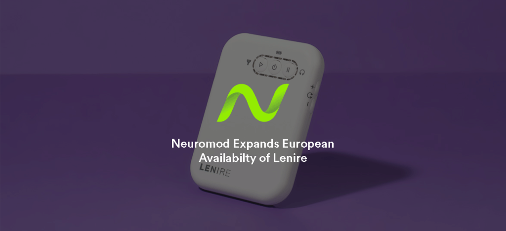 Neuromod Expands European Availability of Lenire